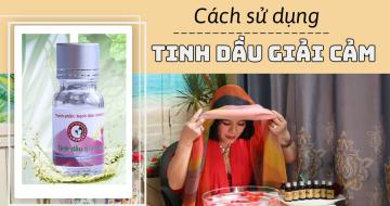 Cách Sử Dụng Tinh Dầu Giải Cảm Hiệu Quả Tại Nhà