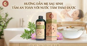 Hướng Dẫn Mẹ Sau Sinh Tắm An To&agrave;n Bằng Nước Tắm Thảo Dược 