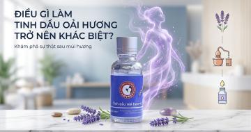 Tinh Dầu Oải Hương: Điểm Kh&aacute;c Biệt V&agrave; L&yacute; Do N&ecirc;n D&ugrave;ng Hằng Ng&agrave;y