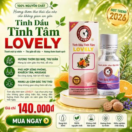 TINH DẦU TĨNH T&Acirc;M LOVELY