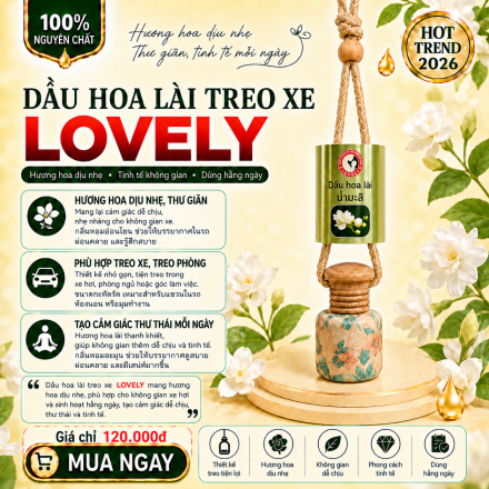 TINH DẦU HOA L&Agrave;I TREO XE LOVELY