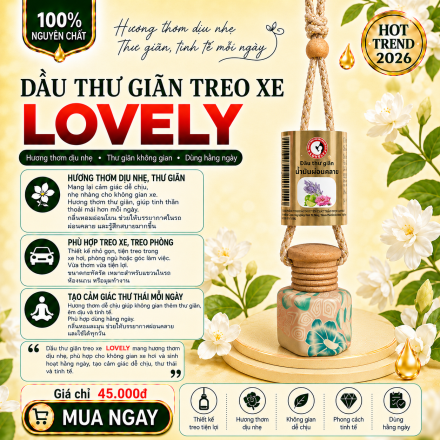 TINH DẦU THƯ GI&Atilde;N TREO XE LOVELY