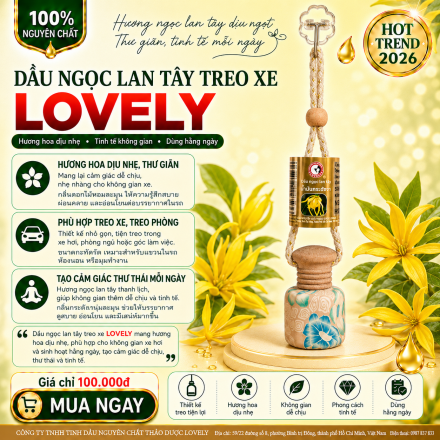 TINH DẦU NGỌC LAN T&Acirc;Y TREO XE LOVELY