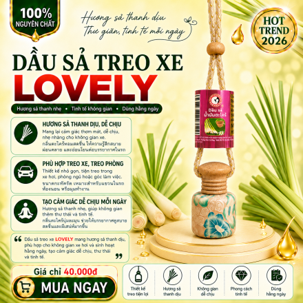 DẦU SẢ TREO XE LOVELY 