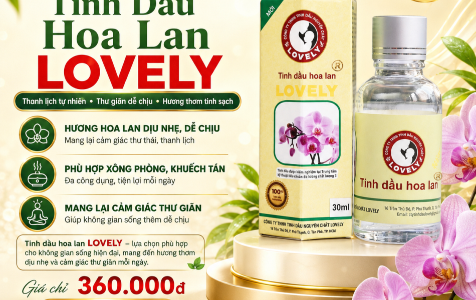 TINH DẦU HOA LAN LOVELY