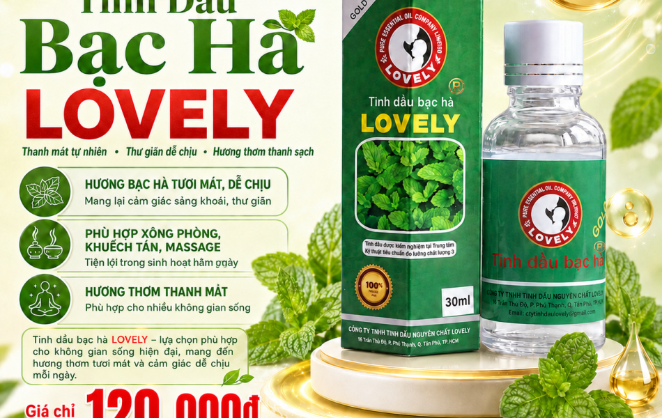 TINH DẦU BẠC H&Agrave; LOVELY 