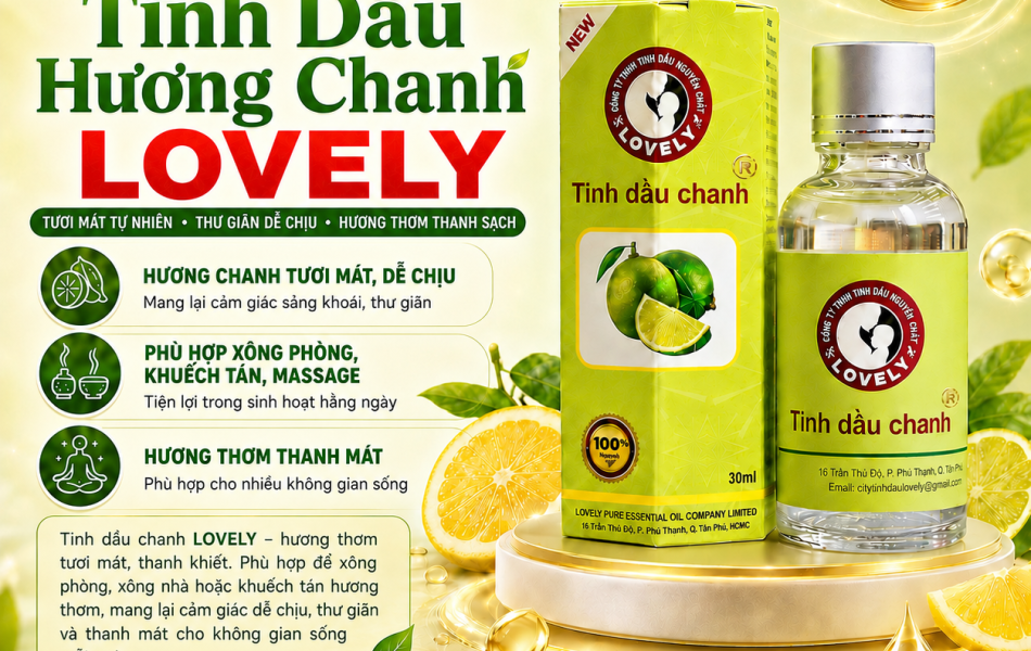 TINH DẦU HƯƠNG CHANH LOVELY 