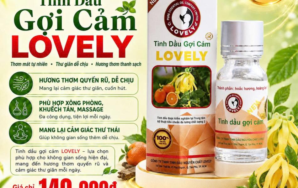 TINH DẦU GỢI CẢM LOVELY