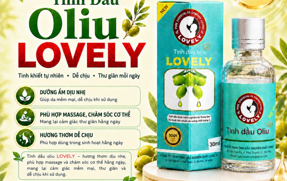 TINH DẦU OLIU LOVELY