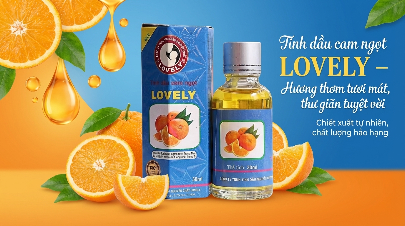 Hướng dẫn bảo quản tinh dầu cam ngọt Lovely an toàn
