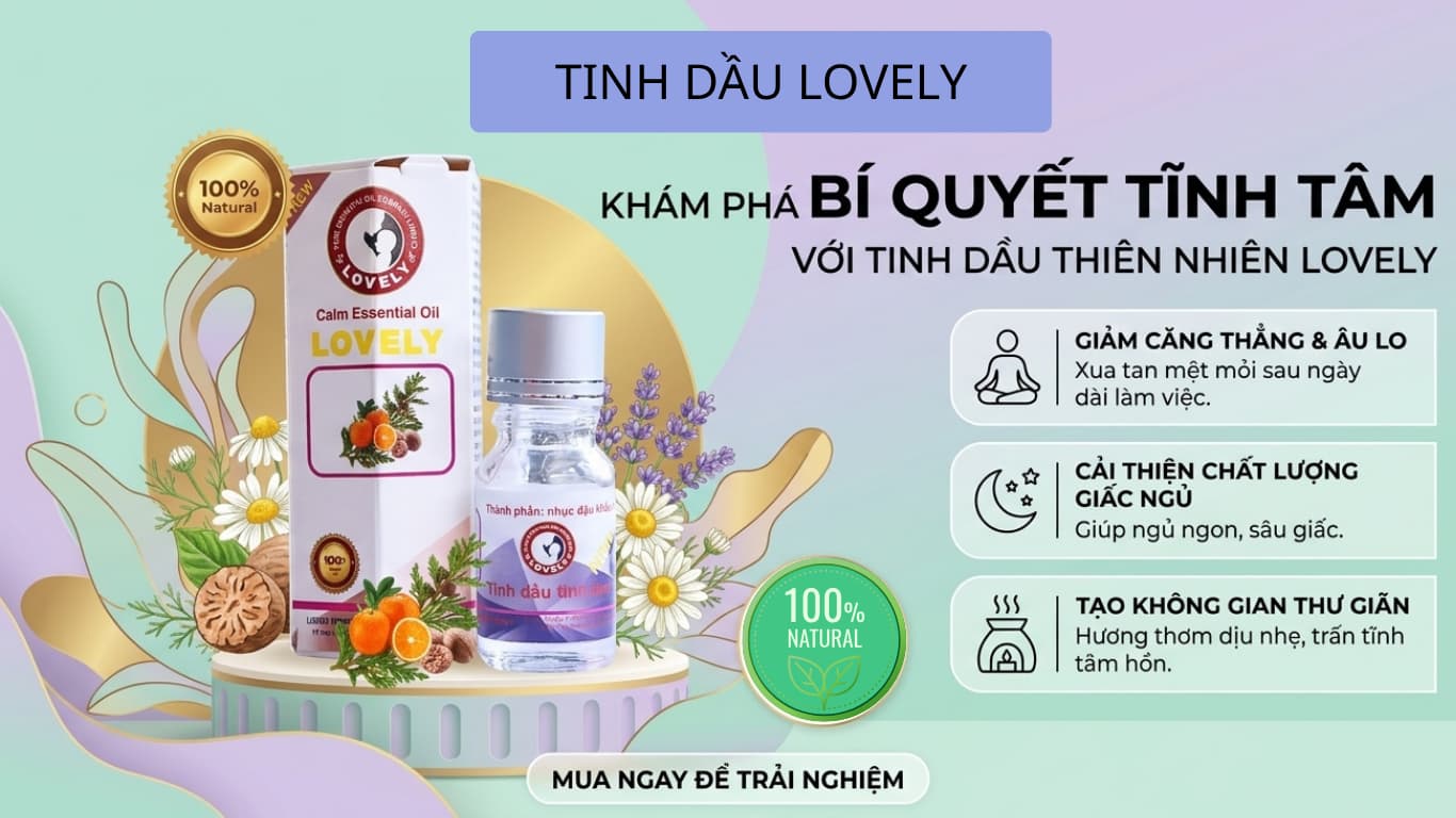 Tinh dầu tĩnh tâm Lovely