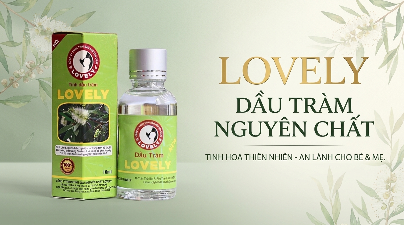 Hướng dẫn cách sử dụng dầu tràm Lovely để giữ ấm cơ thể cho bé