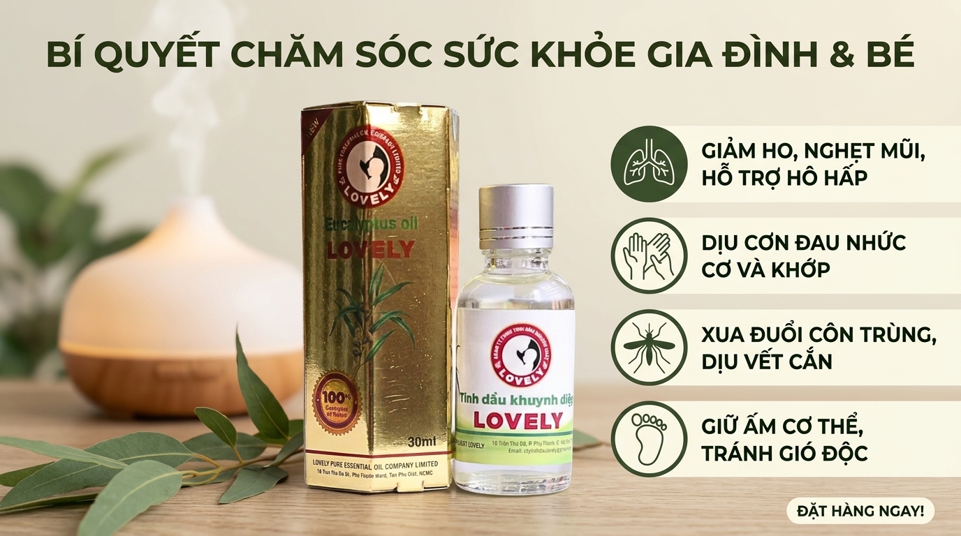 Cách sử dụng tinh dầu khuynh diệp Lovely an toàn